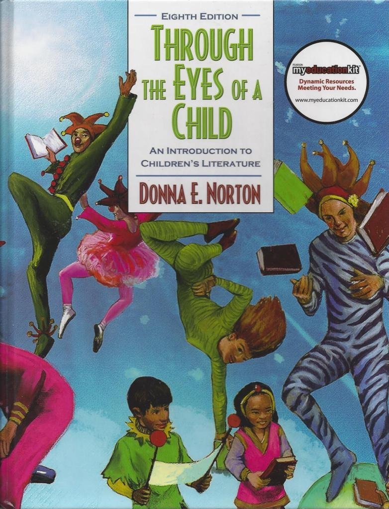 Through the Eyes of a Child: An Introduction to Children&#39;s Literature (8... - $30.69