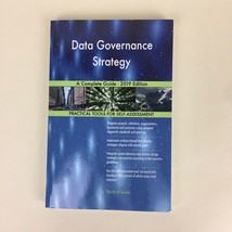 Data Governance Strategy A Complete Guide Trade 2019 Edition Paperback Book Used - £35.04 GBP