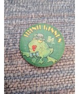 Vintage 1982 Hallmark “Irish Kisses 5 Cents” 2.25 Inch Button Pin - $9.00
