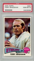 1975 Topps Terry Bradshaw #461 PSA 10 P1298 - $3,811.50