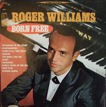 Roger Williams - Born Free (LP) (VG) - $4.74