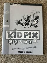Kid Pix Studio USER’S GUIDE ONLY (ImagiMaker Series) - Broderbund Manual - £3.86 GBP