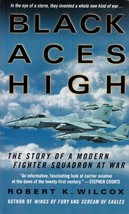 Black Aces High: The Story of a Modern Fighter Squadron at War - £0.90 GBP