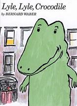 Lyle, Lyle, Crocodile (Lyle the Crocodile) [Hardcover] Waber, Bernard - £18.98 GBP