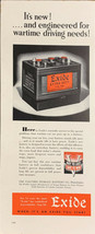 Vintage 1942 Exide Extra Duty Battery For Wartime Driving Print Ad Adver... - $6.17