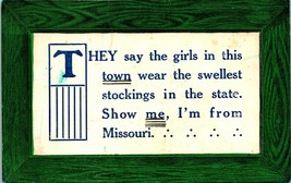Vtg Postcard 1909 Comic Girls Wear Swellest Stockings Show Me I&#39;m From Missouri - £3.85 GBP