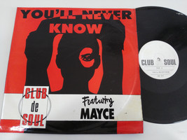 Club de Soul You&#39;Ll Neber Know Feat Mayce Maxi LP vinyl Vinyl 12 &quot; G VG - $165.33 MXN