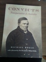 Convicts: Transportation and Australia by Bogle, Michael - $18.99