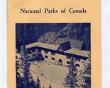 Mineral Hot Springs in the National Park&#39;s of Canada Booklet 1960 - £14.01 GBP