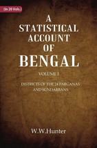 A Statistical Account Of Bengal : Districts Of The 24 Parganas And Sundarbans Vo - £22.05 GBP