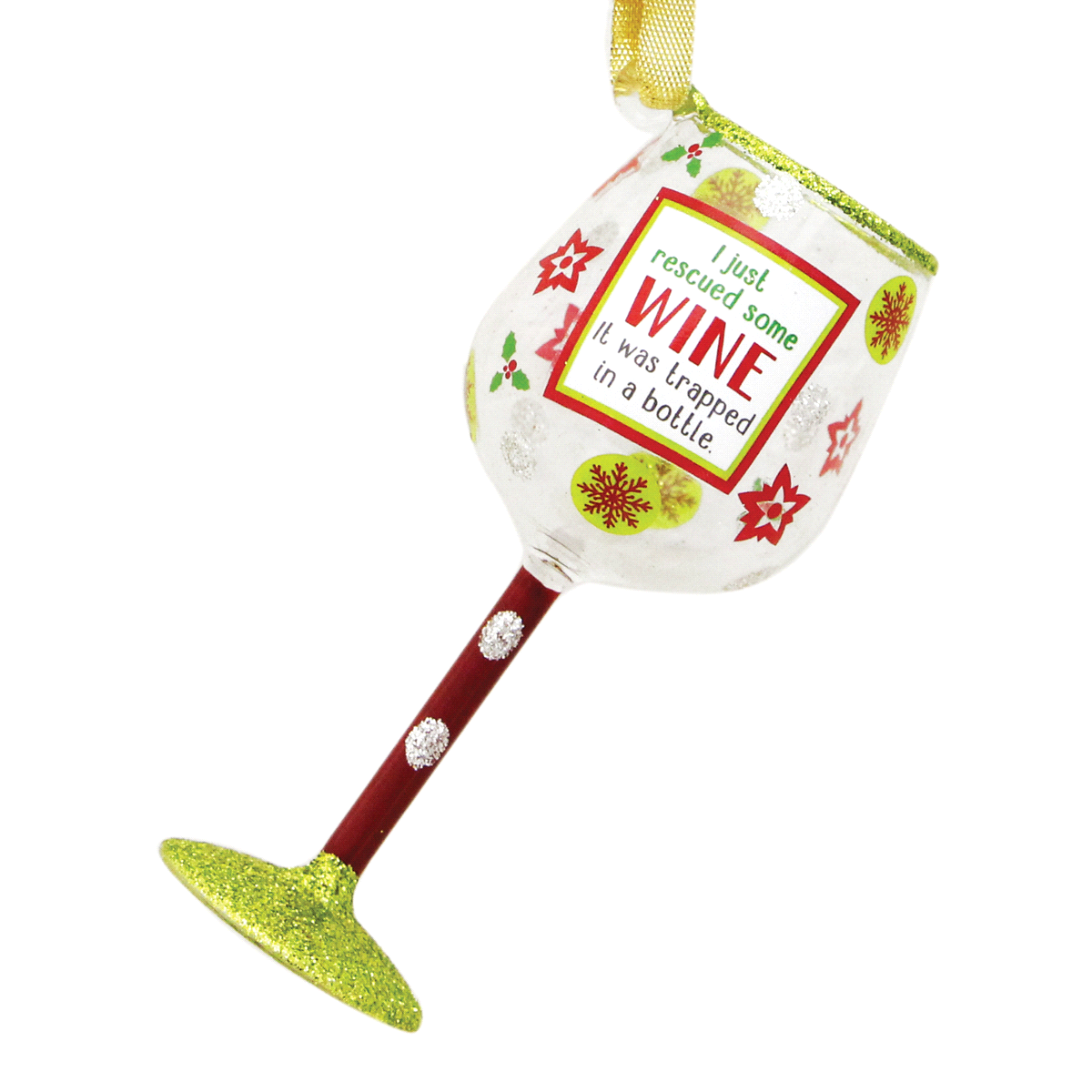 Spirit Ornament, Wine Glass, &quot;I Just Rescued Some Wine It Was Trapped In... - $19.88
