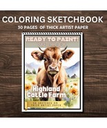 Highland Cattle Farm - Ready To Paint ! Sketch Coloring Book - Spiral Bound - $30.00