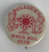 Vintage 1940s Bullock&#39;s Department Store Whoa Bill Club Radio Pinback Bu... - $79.66 CAD