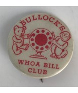 Vintage 1940s Bullock&#39;s Department Store Whoa Bill Club Radio Pinback Bu... - $80.11 CAD
