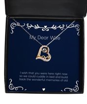 Useful Wife, I Wish That You were here Right Now so we Could Cuddle in Bed and B - £39.12 GBP