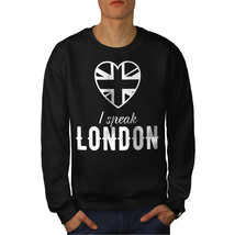 Wellcoda Speak British UK London Mens Sweatshirt, UK Casual Pullover Jumper - £23.90 GBP+