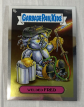 2022 Garbage Pail Kids Chrome Series 5 Base Refractors #216a Welded Fred - £1.27 GBP