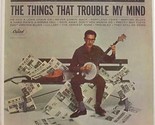 The Things That Trouble My Mind [Vinyl] - £31.31 GBP