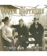 Trails to Paradise [Audio CD] The Booth Brothers - £38.88 GBP