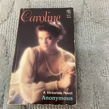 Caroline Victorian Romance Paperback Book by Anonymous Grove Press 1956 - £14.98 GBP