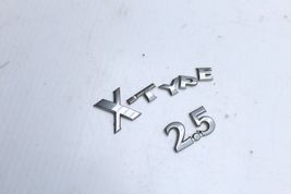 02-08 JAGUAR X-TYPE 2.5L REAR EMBLEM BADGE LETTERING Q2581 image 10