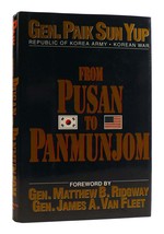 Paik Sun Yup From Pusan To Panmunjom Wartime Memoirs Of The Republic Of Korea S - £39.30 GBP