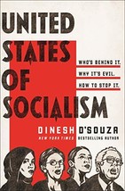 United States of Socialism: Who&#39;s Behind It. Why It&#39;s Evil. How to Stop ... - £5.50 GBP