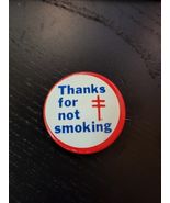 Vintage American Lung Association Thank you for not Smoking Slogan Butto... - $385.49 MXN