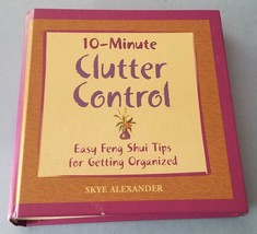 10-Minute Clutter Control (Easy Tips for Getting Organized) by Skye Alexander - £3.15 GBP