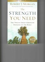 The Strength You Need: The Twelve Great Strength Passages Of The Bible [Paperbac - £14.21 GBP