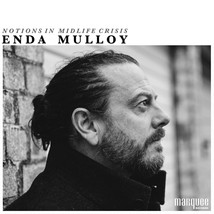 Enda Mulloy - Notions in Midlife Crisis (CD Album 2023  MARQUEE26) - $19.02