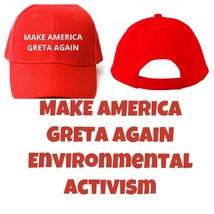 MAKE AMERICA GRETA AGAIN Climate Change EMBROIDERED Environmental Activi... - $15.49