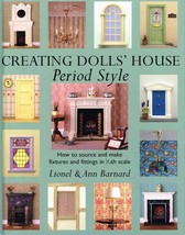 Creating Dolls&#39; House Period Style: How to Source New book [Hardcover] - £9.34 GBP