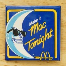 Vintage Employee Pinback Button McDonalds Make It Mac Tonight Cool Moon ... - $14.84
