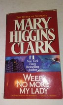 Weep No More, My Lady by Mary Higgins Clark (1998, Paperback) - £5.85 GBP