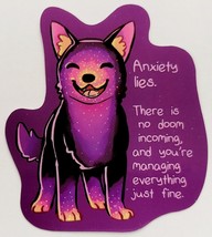 Anxiety Lies There is No Doom Incoming Cute Dog Multicolor Sticker Decal Awesome - £1.79 GBP