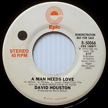 David Houston - A Man Needs Love (Mono/Stereo) [7&quot; 45 rpm Promo] Epic 8-50066 - £4.49 GBP