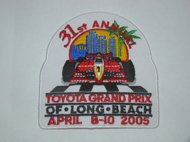 31st ANNUAL TOYOTA GRAND PRIX OF LONG BEACH - APRIL 8-10 2005 (Patch) - $50.00