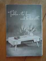 Vtg Hekman Furniture Co Grand Raids MI Tables To Love and Live With Booklet - £6.25 GBP