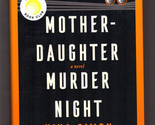 Nina Simon MOTHER-DAUGHTER MURDER NIGHT First edition Mystery Hardcover ... - $9.89