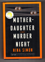 Nina Simon MOTHER-DAUGHTER Murder Night First Edition Mystery Hardcover Dj 2023 - £7.90 GBP
