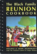 Black Family Reunion Cookbook Recipes Food Memories National Council Negro Women - £31.64 GBP