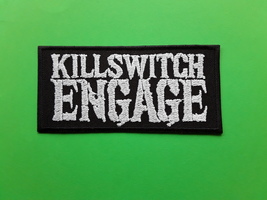 KILLSWITCH ENGAGE AMERICAN HEAVY ROCK METAL POP MUSIC BAND EMBROIDERED P... - $4.99