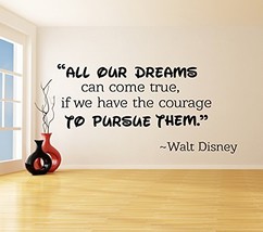 ( 94&#39;&#39; x 47&#39;&#39; ) Vinyl Wall Decal Quote Our Dreams Can Come True / We hav... - £84.79 GBP
