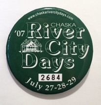 Chaska Minnesota River City Days 2007 Button Pin 2.25&quot; Green 2684 - $12.00