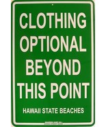 Clothing Optional Hawaii Beaches Beach Dress Code Aluminum Sign - $19.95