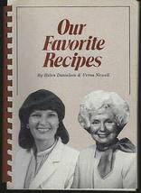 Our Favorite Recipes by Helen Danielson and Signed by Verna Newell Fargo TV [Har - £61.52 GBP