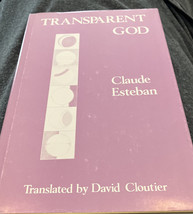 0916426076 Transparent God by Claude Esteban Hardcover 1983 - £2.79 GBP