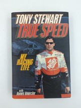 Autographed True Speed: My Racing Life - Tony Stewart Hardcover Signed - £20.66 GBP