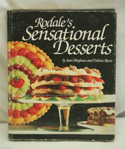 Rodale&#39;s Sensational Desserts by Joan Bingham &amp; Dolores ~ 1985 Hardback ... - £6.98 GBP
